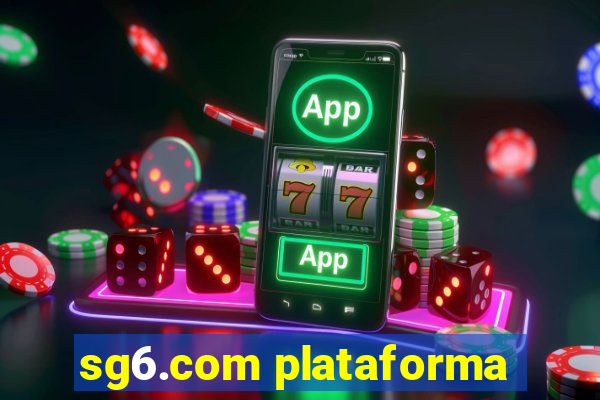 sg6.com plataforma